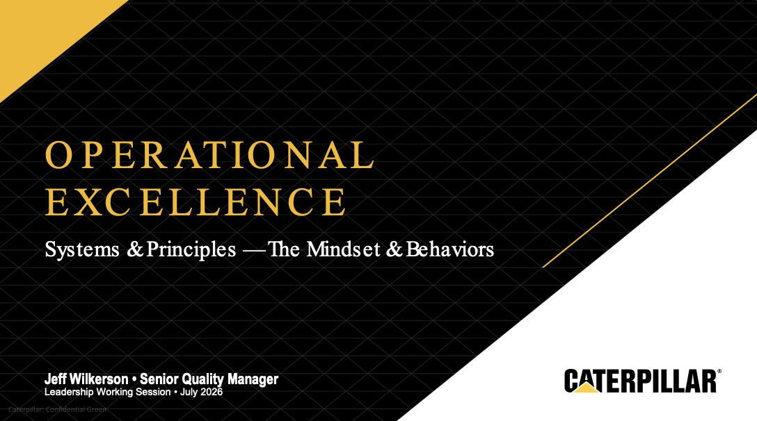 Caterpillar (Jeff Wilkerson) - Operational Excellence Presentation July 2026 thumbnail